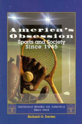 Image for America's Obsession: Sports and Society Since 1945