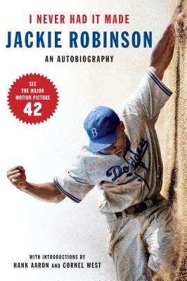 Image for I Never Had It Made: An Autobiography of Jackie Robinson