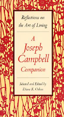 Image for Reflections on the Art of Living: A Joseph Campbell Companion