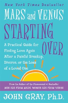 Image for MARS AND VENUS STARTING OVER : A PRACTIC