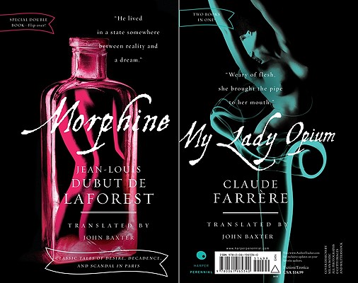 MORPHINE / MY LADY OPIUM, FARRERE / DE LAFORES MORPHINE / MY LADY OPIUM, FARRERE / DE LAFORES