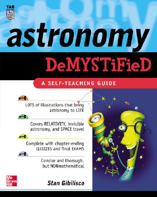 Astronomy Demystified, Stan Gibilisco Astronomy Demystified, Stan Gibilisco