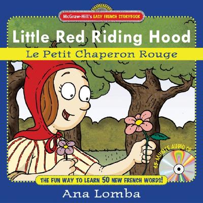 Image for Little Red Riding Hood: Easy French Storybook & Audio CD Le Petit Chaperon Rouge