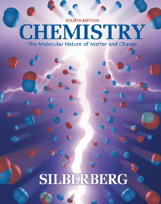 Image for Chemistry: The Molecular Nature of Matter and Change 4th Edition