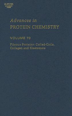 Image for Advances in Protein Chemistry: Fibrous Proteins Coiled-coil, Collagen And Elastomers