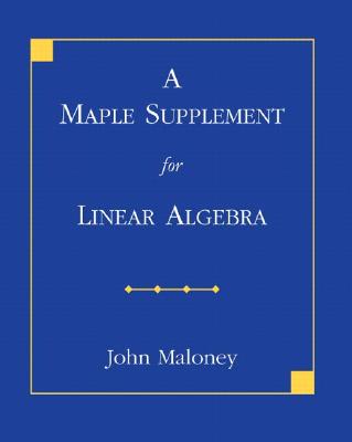 Image for A Maple Supplement for Linear Algebra (Paperback)