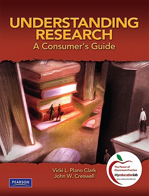 Image for Understanding Research: A Consumer's Guide