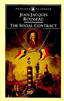 Social Contract, JEAN-JACQUES ROUSSEAU, MAURICE CRANSTON, JEAN JACQUES ROUSSEAU, MAURICE WILLIAM CRANSTON Social Contract, JEAN-JACQUES ROUSSEAU, MAURICE CRANSTON, JEAN JACQUES ROUSSEAU, MAURICE WILLIAM CRANSTON