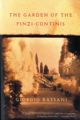 The Garden of the Finzi-Continis, Giorgio Bassani The Garden of the Finzi-Continis, Giorgio Bassani