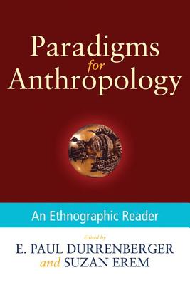 Image for Paradigms for Anthropology: An Ethnographic Reader