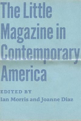 Image for LITTLE MAGAZINE IN CONTEMPORARY AMERICA