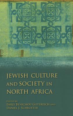 Image for Jewish Culture and Society in North Africa (Indiana Series in Sephardi and Mizrahi Studies)