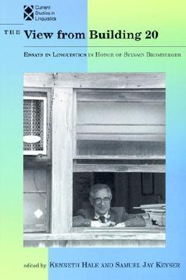 Image for View from Building 20: Essays in Linguistics in Honor of Sylvain Bromberger, The
