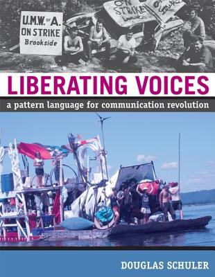 Image for Liberating Voices, a Pattern Language for Communication Revolution