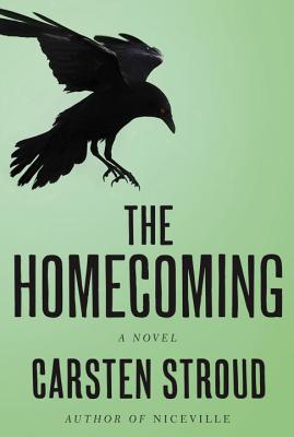 The Homecoming (Niceville Trilogy), Carsten Stroud The Homecoming (Niceville Trilogy), Carsten Stroud