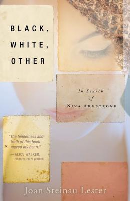 Image for "Black, White, Other: In Search of Nina Armstrong"