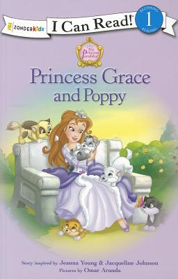 Image for Princess Grace and Poppy (I Can Read! Princess Parables)