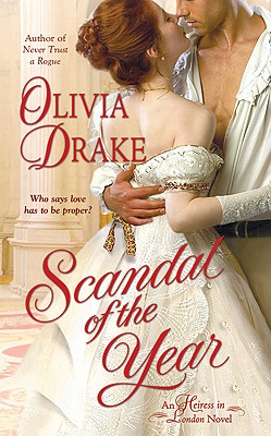 Scandal of the Year (Heiress in London), Olivia Drake Scandal of the Year (Heiress in London), Olivia Drake