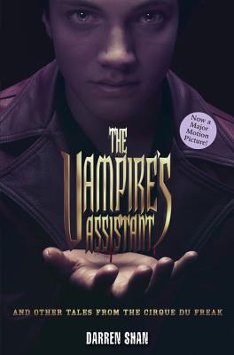 The Vampire's Assistant and Other Tales from the Cirque Du Freak (The Saga of Darren Shan), "Shan, Darren" The Vampire's Assistant and Other Tales from the Cirque Du Freak (The Saga of Darren Shan), "Shan, Darren"