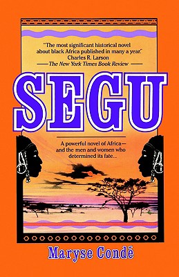 Segu, Conde, Maryse; Bray, Barbara (trans.) Segu, Conde, Maryse; Bray, Barbara (trans.)