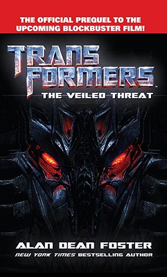 Image for Transformers The Veiled Threat (Transformers (Ballantine Books))