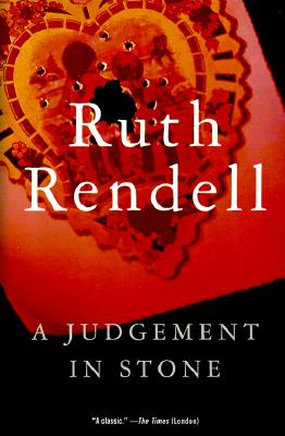 A Judgement in Stone, "Rendell, Ruth" A Judgement in Stone, "Rendell, Ruth"