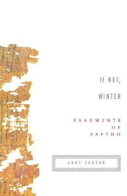 If Not, Winter: Fragments of Sappho, Sappho If Not, Winter: Fragments of Sappho, Sappho