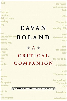 Eavan Boland: A Critical Companion, Boland, Eavan; Eavan Boland: A Critical Companion, Boland, Eavan;