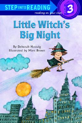 Little Witch's Big Night (A Step Into Reading Book, Step 2), Hautzig, Deborah Little Witch's Big Night (A Step Into Reading Book, Step 2), Hautzig, Deborah