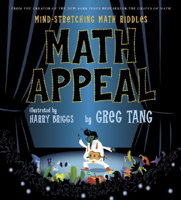 Math Appeal: Mind-Stretching Math Riddles, Tang, Greg Math Appeal: Mind-Stretching Math Riddles, Tang, Greg