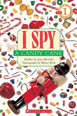 I Spy a Candy Cane (Scholastic Reader, Level 1), Jean Marzollo I Spy a Candy Cane (Scholastic Reader, Level 1), Jean Marzollo