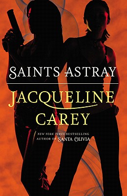 Saints Astray, Carey, Jacqueline Saints Astray, Carey, Jacqueline