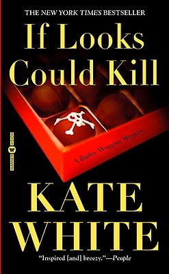 If Looks Could Kill, "White, Kate" If Looks Could Kill, "White, Kate"