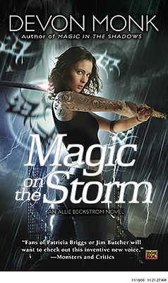 "Magic on the Storm (Allie Beckstrom, Book 4)", "Monk, Devon" "Magic on the Storm (Allie Beckstrom, Book 4)", "Monk, Devon"