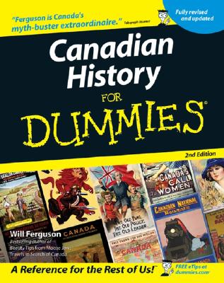 Canadian History for Dummies, Ferguson, Will Canadian History for Dummies, Ferguson, Will