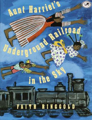 Image for Aunt Harriet's Underground Railroad in the Sky