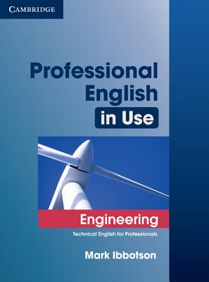 Image for Professional English in Use Engineering With Answers Technical English for Professionals