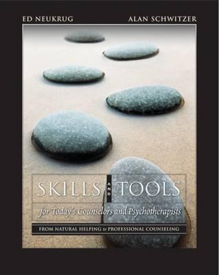 Image for Skills and Tools for Today's Counselors and Psychotherapists: From Natural Helping to Professional Counseling (with DVD)