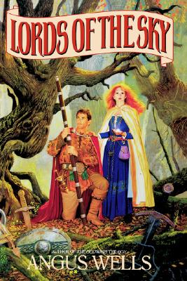 Lords of the Sky, Wells, Angus Lords of the Sky, Wells, Angus