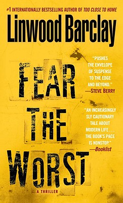 Image for FEAR THE WORST A THRILLER