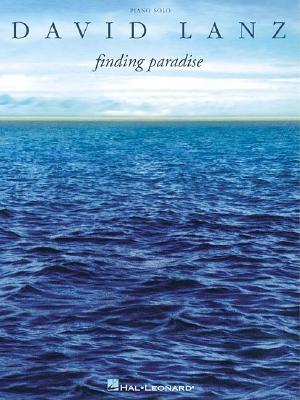 Image for David Lanz - Finding Paradise (Piano Solo Personality)