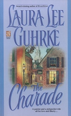 The Charade (Sonnet Books), LAURA LEE GUHRKE The Charade (Sonnet Books), LAURA LEE GUHRKE