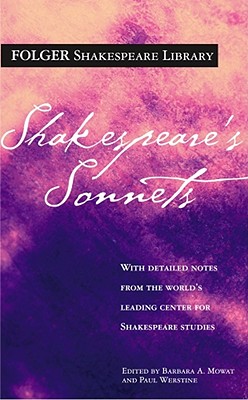 Shakespeare's Sonnets (Folger Shakespeare Library), Shakespeare, William Shakespeare's Sonnets (Folger Shakespeare Library), Shakespeare, William