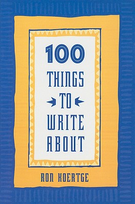 Image for 100 Things to Write About