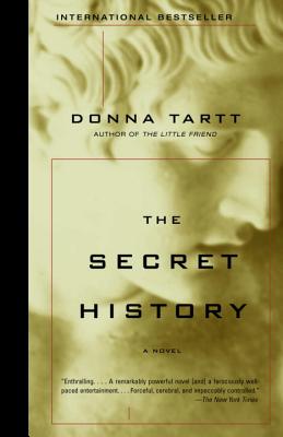 The Secret History, Donna Tartt The Secret History, Donna Tartt