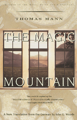 The Magic Mountain, Thomas Mann The Magic Mountain, Thomas Mann