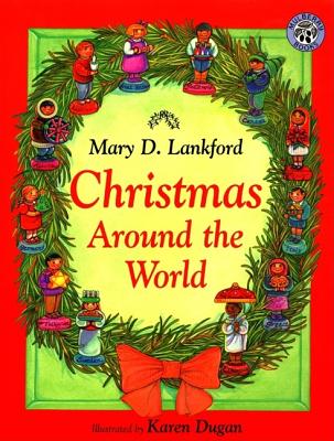 Christmas Around the World, MARY D. LANKFORD Christmas Around the World, MARY D. LANKFORD