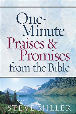 Image for One-Minute Praises and Promises from the Bible