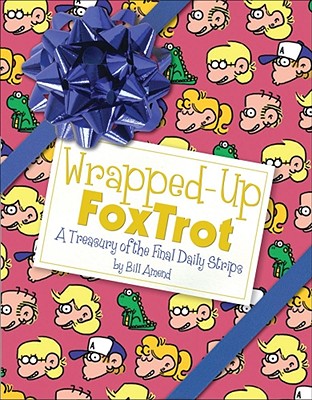 Wrapped-up Foxtrot, Amend, Bill Wrapped-up Foxtrot, Amend, Bill