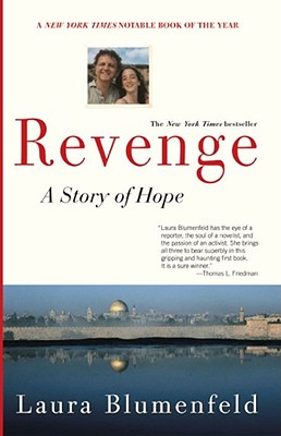 Revenge: A Story of Hope, Blumenfeld, Laura Revenge: A Story of Hope, Blumenfeld, Laura